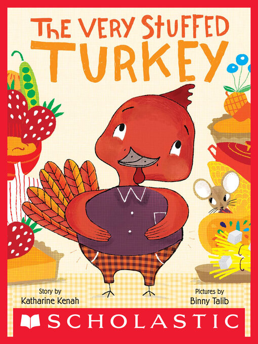 Title details for The Very Stuffed Turkey by Katharine Kenah - Wait list